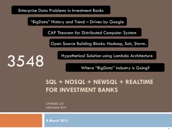 3548  Hypothetical Solution using Lambda Architecture  Where BigData Industry is Going?  SQL