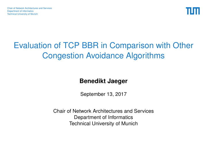 evaluation of tcp bbr in comparison with other congestion