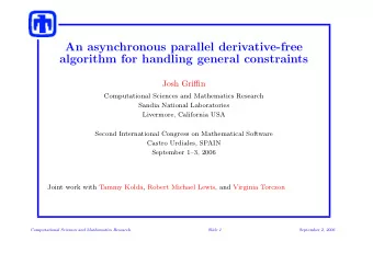 An asynchronous parallel derivative-free  algorithm for handling general constraints  Josh Griffin