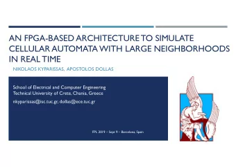 AN FPGA-BASED ARCHITECTURE TO SIMULATE  CELLULAR AUTOMATA WITH LARGE NEIGHBORHOODS  IN REAL TIME