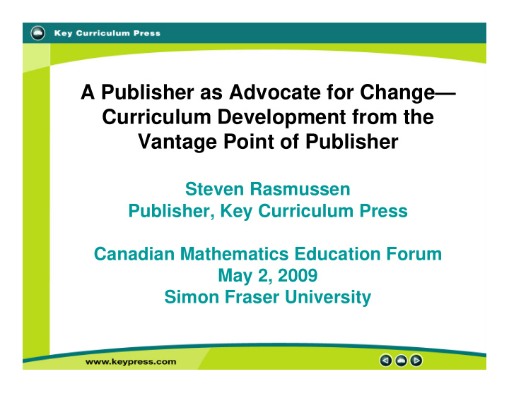 a publisher as advocate for change curriculum development