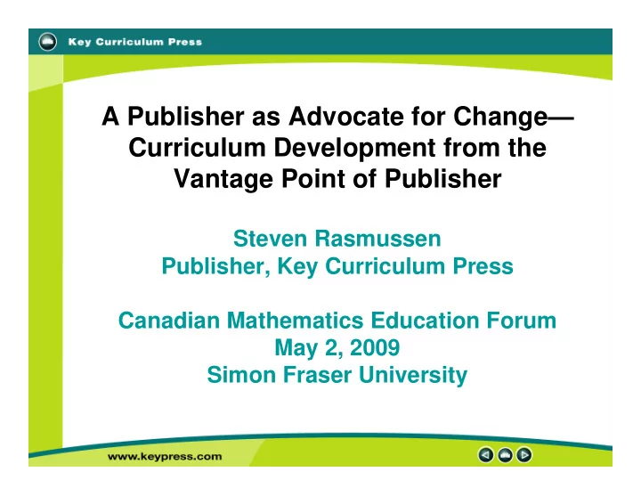 a publisher as advocate for change curriculum development