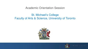 Academic Orientation Session  St. Michaels College  Faculty of Arts &amp; Science, University of
