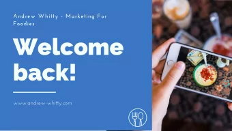 Welcome  back!  www.andrew-whitty.com  CREATING ENGAGING POSTS  USING STOCK IMAGES  WHAT ARE STOCK