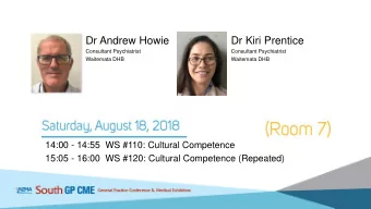 Dr Andrew Howie  Dr Kiri Prentice  Consultant Psychiatrist  Consultant Psychiatrist  Waitemata DHB