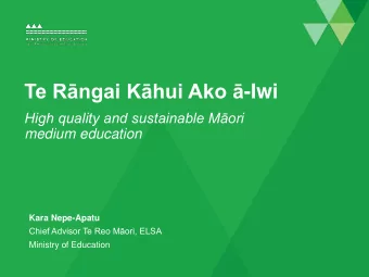 Te Rngai Khui Ako  -Iwi  High quality and sustainable Mori  medium education  Kara