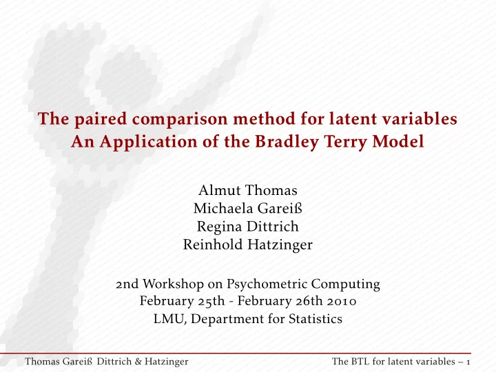 the paired comparison method for latent variables an