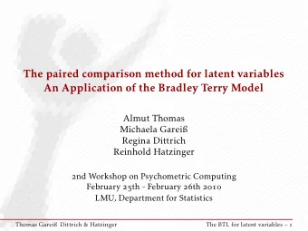 The paired comparison method for latent variables  An Application of the Bradley Terry Model  Almut
