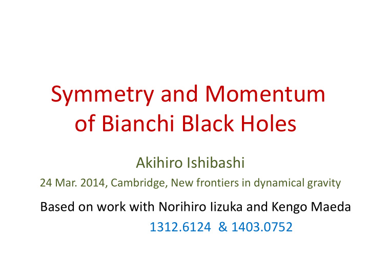 symmetry and momentum of bianchi black holes