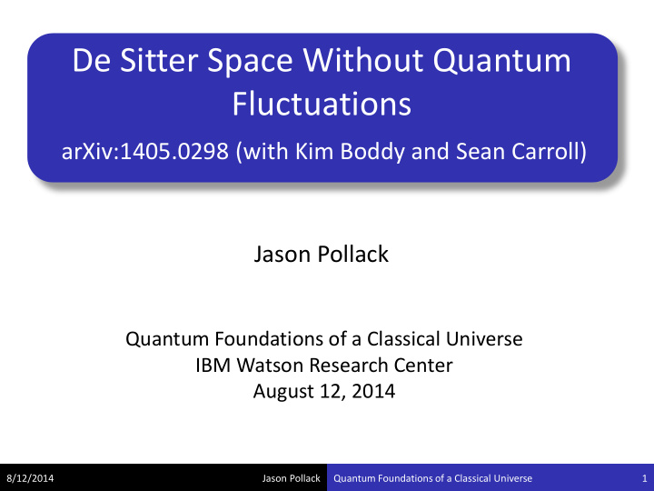 de sitter space without quantum fluctuations