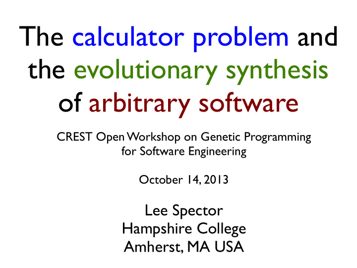 the calculator problem and the evolutionary synthesis of