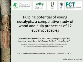 Pulping potential of young  eucalypts: a comparative study of  wood and pulp properties of 12