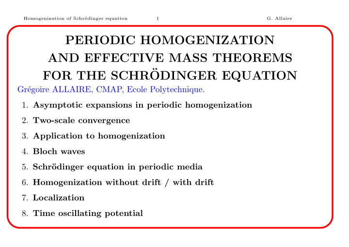 periodic homogenization and effective mass theorems for