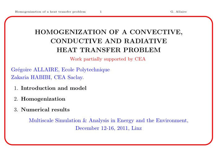 homogenization of a convective conductive and radiative