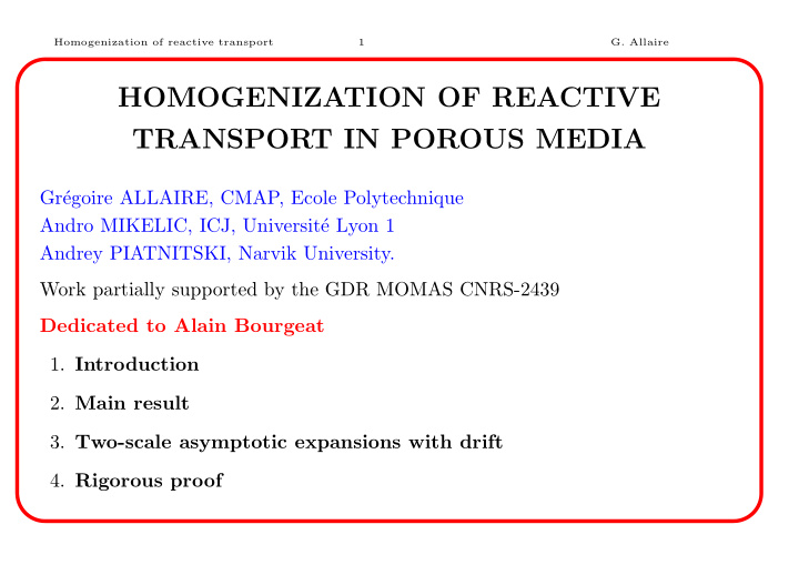 homogenization of reactive transport in porous media