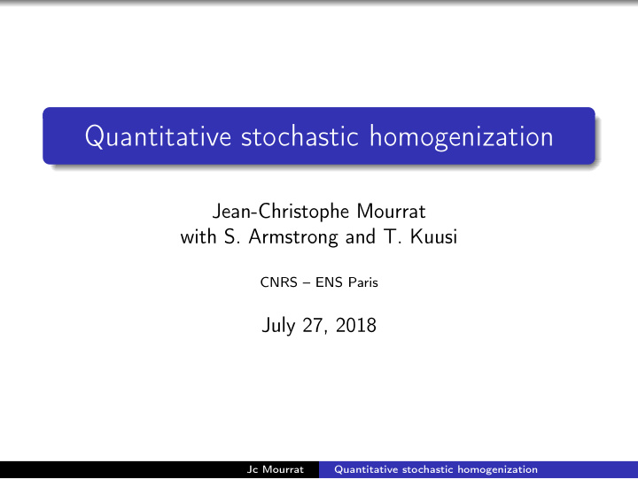 quantitative stochastic homogenization