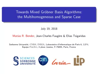 Towards Mixed Gr  obner Basis Algorithms:  the Multihomogeneous and Sparse Case  July 19, 2018