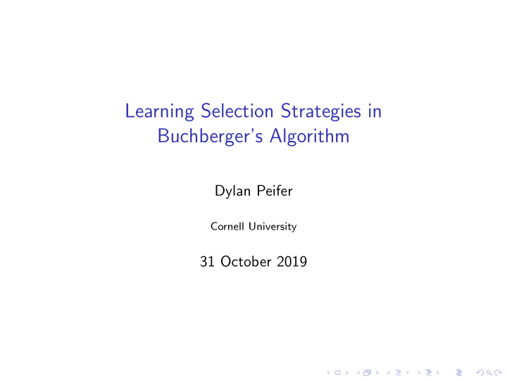 learning selection strategies in buchberger s algorithm