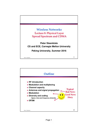 Wireless Networks L ecture 8: Physical Layer  Spread Spectrum and CDMA  Peter Steenkiste  CS and