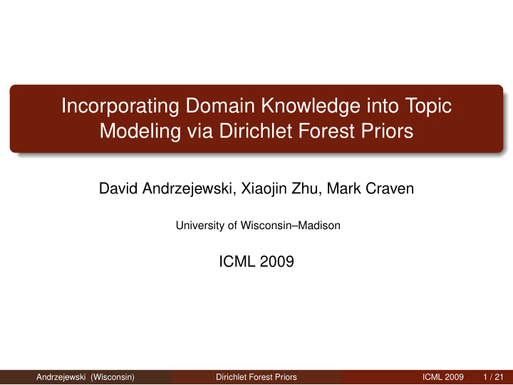 incorporating domain knowledge into topic modeling via