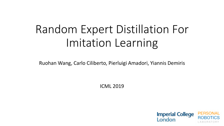 random expert distillation for imitation learning