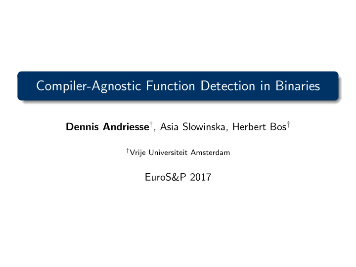 compiler agnostic function detection in binaries
