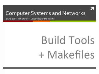 Build  Tools      +  Makefiles    2    Lab  Schedule    AcDviDes