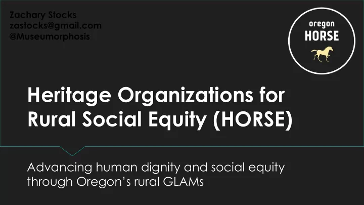 heritage organizations for rural social equity horse