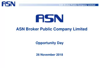 ASN Broker Public Company Limited  Opportunity Day  26 November 2018  ASN Broker Public Company