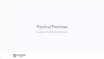 Practical Promises  As opposed to impractical promises  1  what is asynchronous code? Asynchronous
