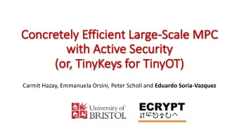 Concretely Efficient La  Large-Sc  Scale M  MPC  wi  with  th Acti  tive Securi  rity  ty  (or