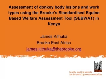 Assessment of donkey body lesions and work  types using the Brookes Standardised Equine  Based