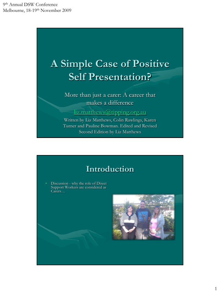 a simple case of positive self presentation