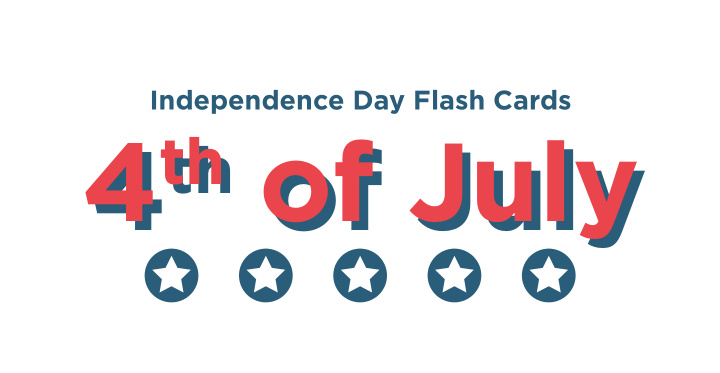 4 th of july 4 th of july flashcards by juliann law for