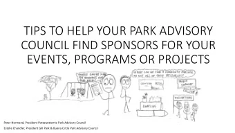COUNCIL FIND SPONSORS FOR YOUR  EVENTS, PROGRAMS OR PROJECTS  Peter Normand, President
