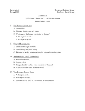 Economics 2  Professor Christina Romer  Spring 2016  Professor David Romer  LECTURE 6  CONSUMERS