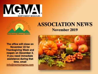 ASSOCIATION NEWS  November 2019  The office will close on  November 22 for  Thanksgiving Week and