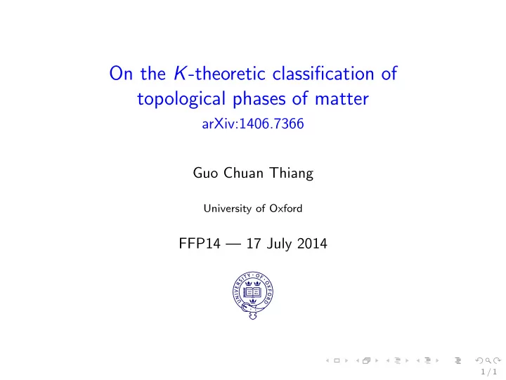 on the k theoretic classification of topological phases