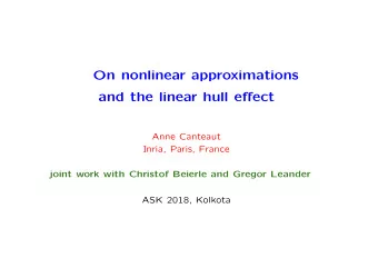 On nonlinear approximations  and the linear hull effect  Anne Canteaut  Inria, Paris, France  joint