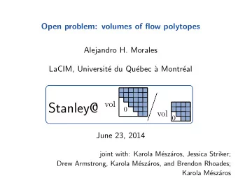 The Chan-Robbins-Yuen polytope : ( b ij )  R n 2 | doubly-stochastic matrix, b ij = 0 , i  j