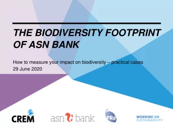 THE BIODIVERSITY FOOTPRINT  OF ASN BANK How to measure your impact on biodiversity  practical