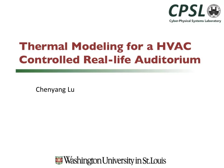 thermal modeling for a hvac controlled real life