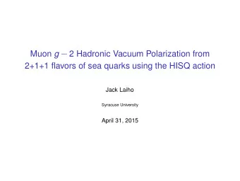 Motivation  The muon anomalous magnetic moment is currently measured to a precision  of around a