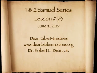 1 &amp; 2 Samuel Series  Lesson #173  June 4, 2019  Dean Bible Ministries