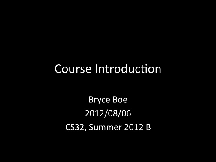 course introduc on