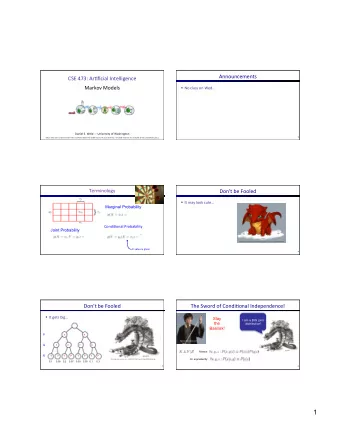 1  Probability  Recap    Reasoning  over  Time  or  Space    Condi+onal