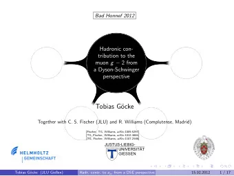 Tobias G  ocke  yo  2. A  Together with C. S. Fischer (JLU) and R. Williams (Complutense, Madrid)