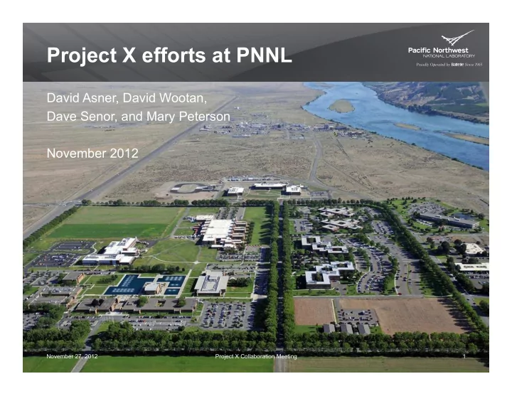 project x efforts at pnnl