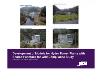 Development of Models for Hydro Power Plants with  Shared Penstock for Grid Compliance Study