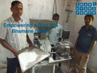 Empowering a Rice Mill  Bhamane (India)  Executive Summary    Powering a rice mill in Bhamane